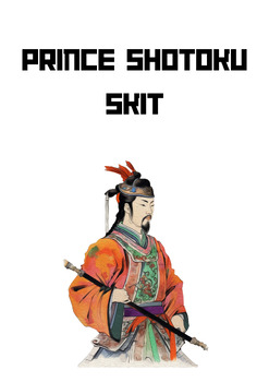 Preview of Prince Shotoku Skit