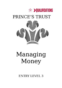 Preview of Prince's Trust - Managing Money Entry Level 3 Booklet