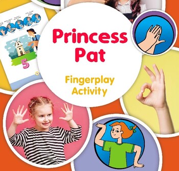 Preview of Princess Pat. Popular Fingerplay Song with Pictures.