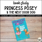 Princess Posey and the Next Door Dog - No Prep Book Study