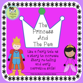 Preview of Princess & the Pea:  Use a Fairy Tale for Story Re-Telling