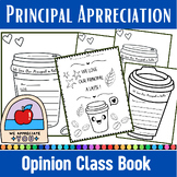 Principal Appreciation Day : Opinion Class Book - Writing 