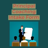Principal Coaching Intake Form 