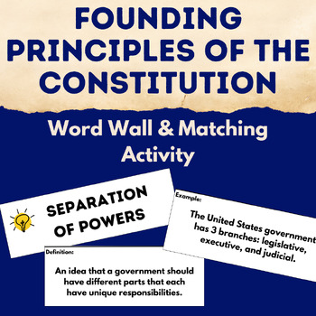 Preview of Principles of the Constitution Word Wall and Matching Activity