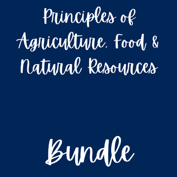 Preview of Principles of Agriculture, Food & Natural Resources Bundle