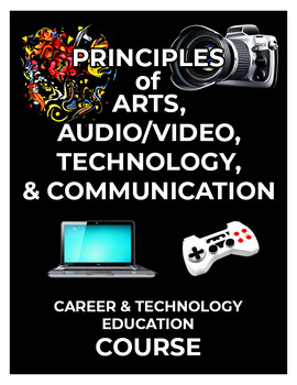 Preview of Principles of Arts, Audio/Video, Technology & Communication- Course Bundle