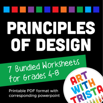 Preview of Principles of Design Art Worksheets - 7 Worksheets, 7 Slides & 7 Posters