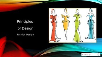 Principles of Design in Fashion by The FCS Shoppe | TpT