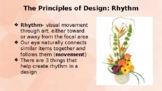 Principles of Floral Design- Rhythm, Harmony & Unity PowerPoint