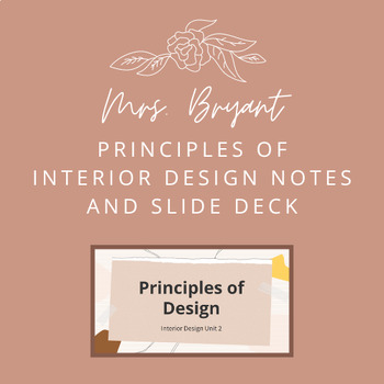 Preview of Principles of Interior Design Notes and Slide Deck