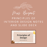 Principles of Interior Design Notes and Slide Deck
