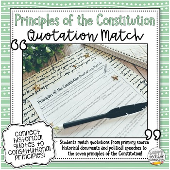 Preview of Principles of the Constitution Quotation Match for Civics & American Government