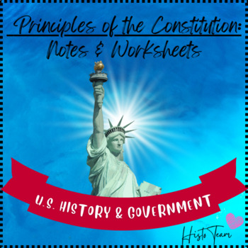Preview of Principles of the Constitution Worksheets and Notes