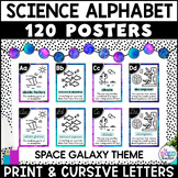 Print & Cursive Science Alphabet Posters | Space Galaxy Cl