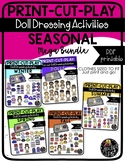 Print Cut Play - All Seasons - Doll Dressing Activity