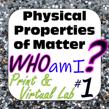 Preview of Print & Digital Virtual Lab Activity for Physical Properties Who Am I? #1(1-19)
