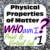 Print & Digital Virtual Lab Activity for Physical Properti