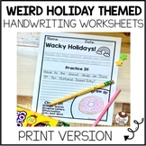 Print Handwriting Worksheets - Silly Holidays