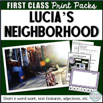 Preview of Print Packs - Lucia's Neighborhood - Lesson 4