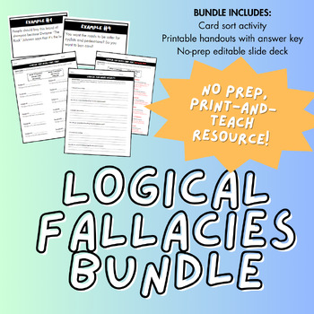 Preview of Print & Teach Logical Fallacies! | Card Sort & Practice Bundle