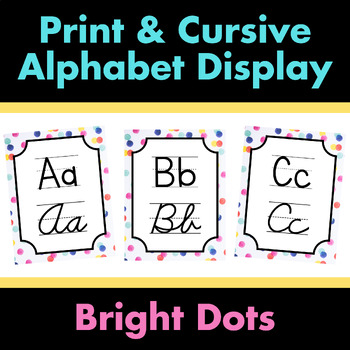 Preview of Print and Cursive Alphabet Display Posters – BRIGHT DOTS