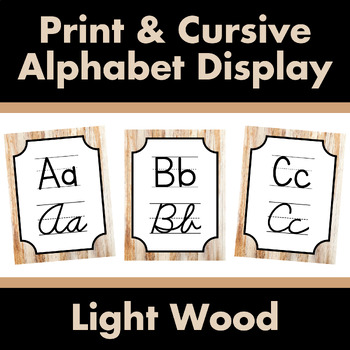 Preview of Print and Cursive Alphabet Display Posters – LIGHT WOOD