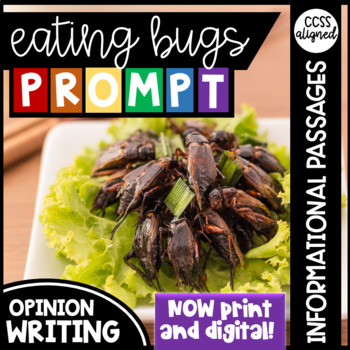 Preview of Eating Bugs Opinion Writing Prompt with 3 Passages - Graphic Organizers - Rubric