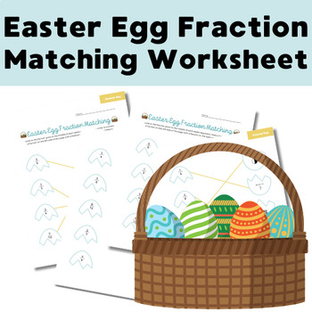 Preview of Print-and-Go Easter Egg Matching Fractions Worksheet