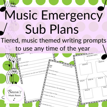 Preview of Print and Go Emergency Sub Plans for the Non Music Substitute (Writing Prompts)