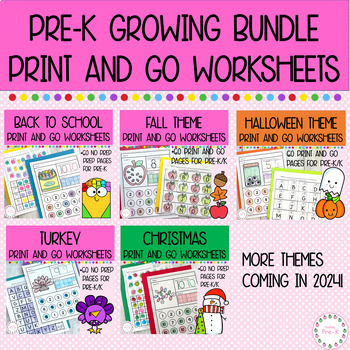 Preview of Print and Go Pre-K/K Worksheet Growing Bundle