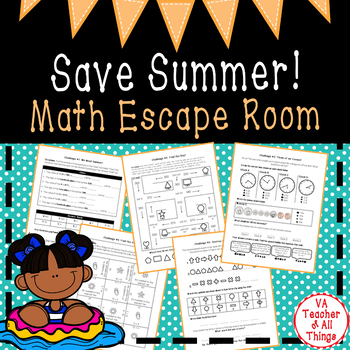 Preview of Print and Go Save Summer Math Escape Room - End of 2nd/Beginning of 3rd