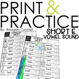 Print and Practice Short e Vowel Sound