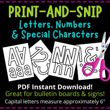 Preview of Print and Snip Letters, Numbers & Special Characters, Bulletin Board, Signs