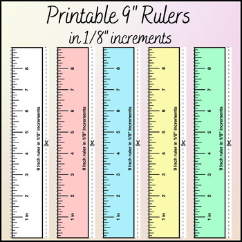 Printable 9 inch Rulers in 1/8 Increments by Math School Files