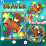Beaver Craft Forest Woodland Summer Activities Canada Nati