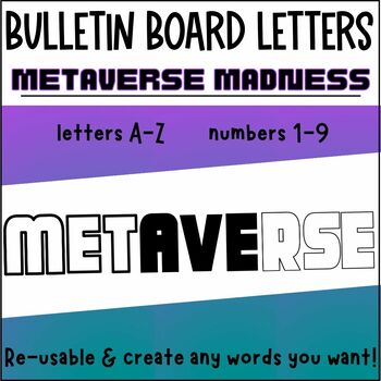Preview of Printable Black and White Bulletin Board Letters | Metaverse Madness | FREEBIE