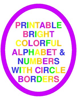 printable bright colorful alphabet letters numbers with circle borders