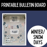 Printable Bulletin Board | Frosted Trees & Snow Days | Win