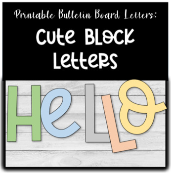 Preview of Printable Bulletin Board Letters- Cute Block Letters