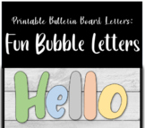 Printable Bulletin Board Letters- Fun Bubble Letters