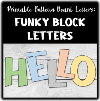 Preview of Printable Bulletin Board Letters: Funky Block Letters