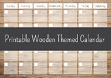 Printable Calendar (Wood Themed)