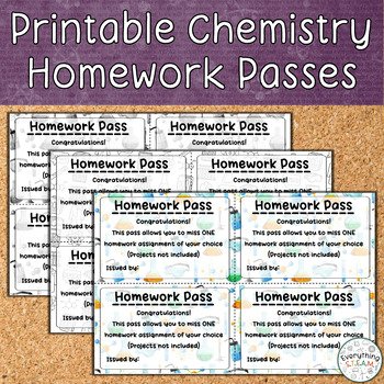 Preview of Printable Chemistry Homework Passes | Science Classroom Forms