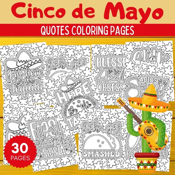 Preview of Printable Cinco de Mayo Quotes Coloring Pages Sheets - Mexican Fiesta Activities