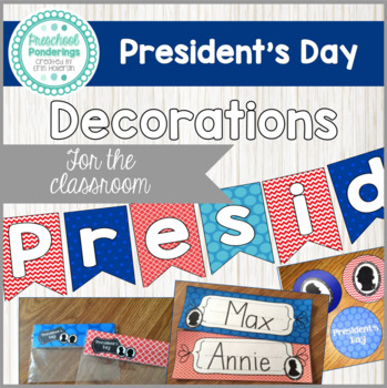 Preview of Printable Classroom Party Decorations - President's Day FREEBIE
