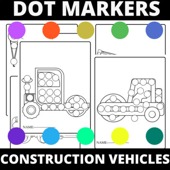 Preview of Printable Construction Vehicles Dot Marker - Fun Worksheets