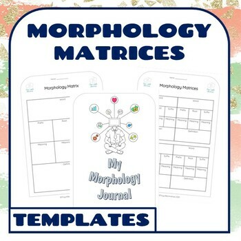 Preview of Printable Differentiated Morphology Matrices Templates Journal Worksheets