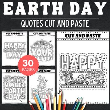 Preview of Printable Earth day Quotes Cut And Paste Coloring Pages - Fun April activities