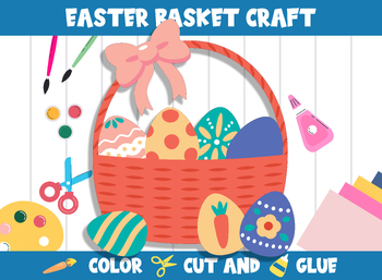 Preview of Printable Easter Basket Craft Activity - Color, Cut, and Glue for PreK to 2nd