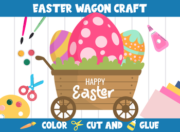 Preview of Printable Easter Wagon Craft Activity - Color, Cut, and Glue for PreK to 2nd